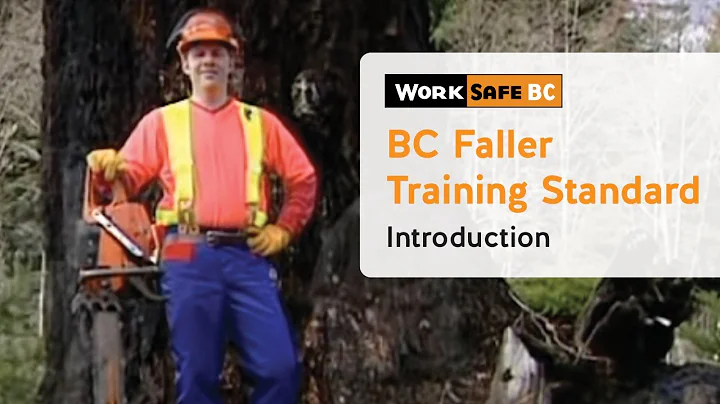 BC Faller Training Standard - Introduction (1 of 17)