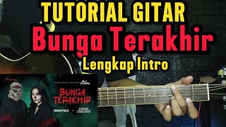 (Tutorial Gitar) Bunga Terakhir – Iwan Fals feat. Isyana | Chord   Petikan