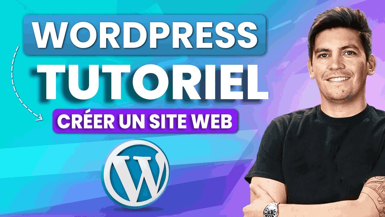 Tutoriel WordPress pour les débutants – Créez un site web comme un pro!
