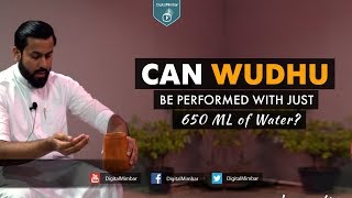 Can Wudhu Be Performed with Just 650 ML of Water?   Muiz Bukhary