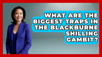 What Are The Biggest Traps In The Blackburne Shilling Gambit? - The Chess Codex