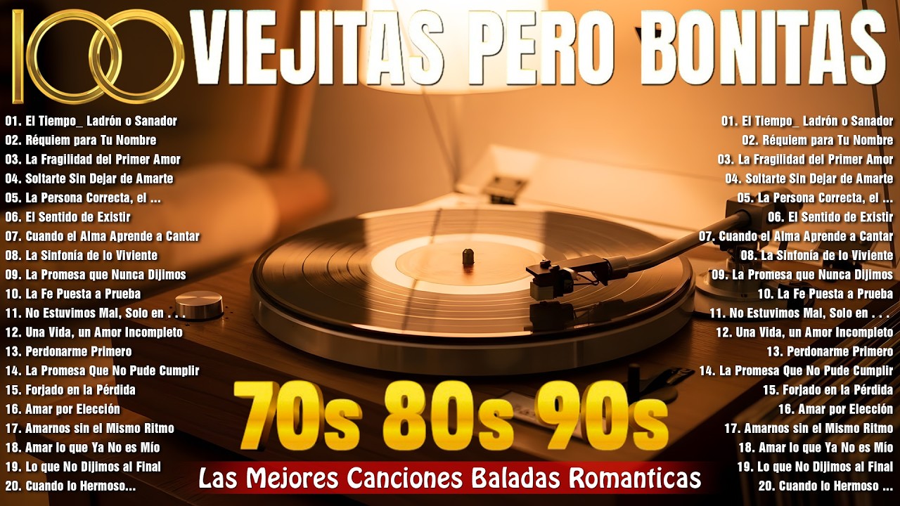 Las 100 Mejores Baladas Romanticas de los 70s 80s 90s que Nunca Pasan ...