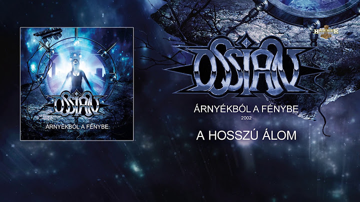 Ossian - A hosszú álom (Hivatalos szöveges videó / Official lyric video)
