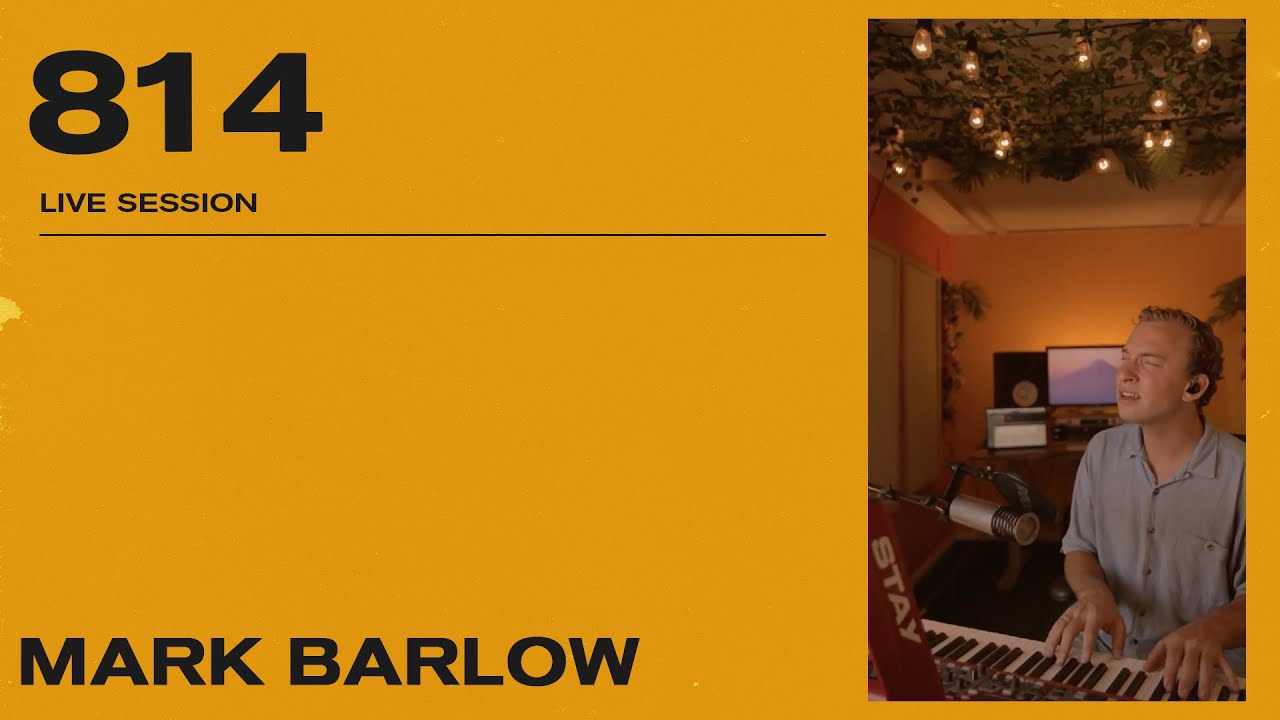 814 (Live Session) Mark Barlow YouTube