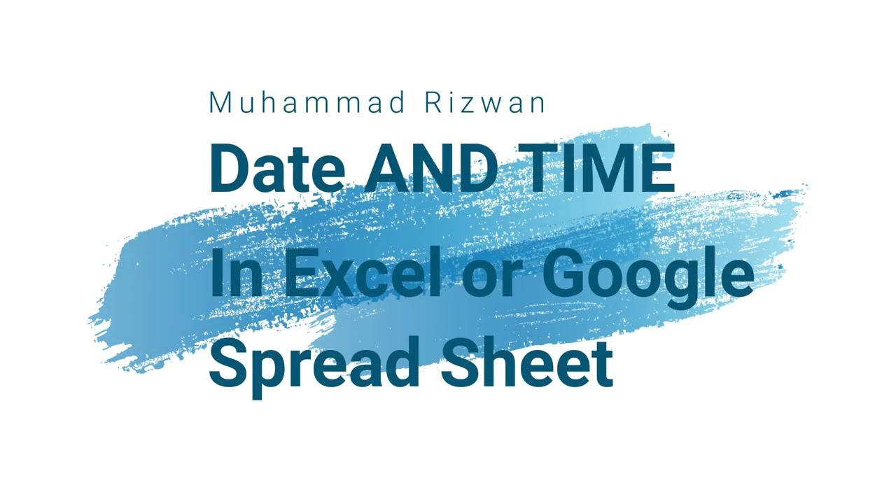 How To Add Date And Time In Google Spreadsheet Microsoft Excel YouTube How To Add Date And Time In Google Spreadsheet Microsoft Excel YouTube