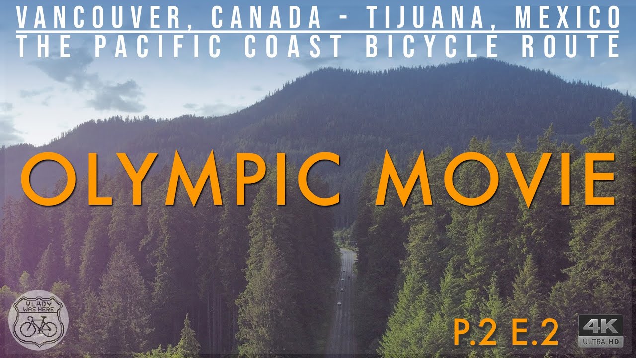 Олимпийский фильм. Канада - Мексика, велосипедный маршрут вдоль тихоокеанского побережья. Часть 2...