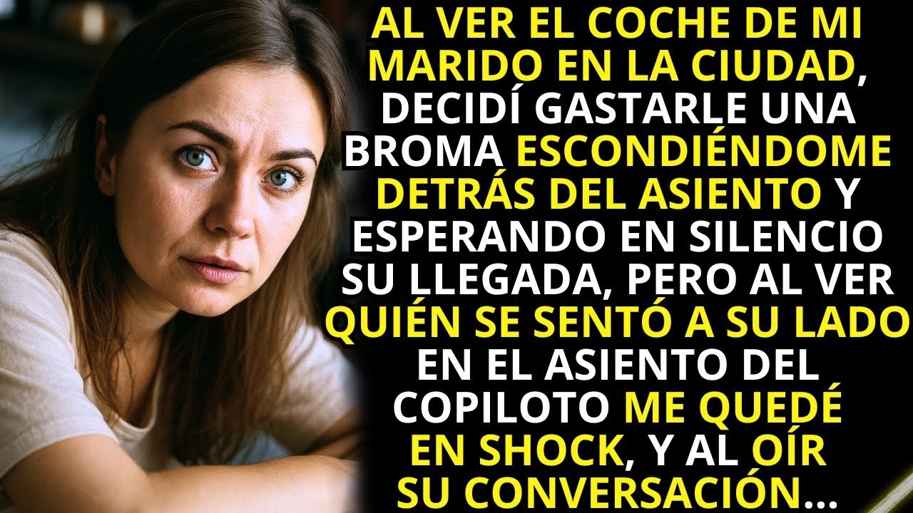 Decidí sorprender a mi marido escondiéndome cerca del coche, pero al ver quién se sentó a su lado...
