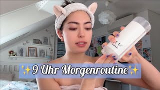 9 Uhr Morgenroutine