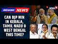 Elections 2026 | Will BJP Be Able To Conquer West Bengal, Tamil Nadu & Kerala This Time? | News18