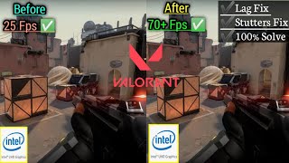 Valorant Lag & Stutters fix for 4GB Ram & Intel Uhd 620|Play Smoothly with 60+ fps ?|