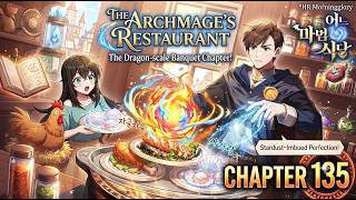 The Archmage’s Restaurant Chapter 135 | SPEED MAX EXPLAINER