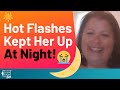 Changing Her Diet Stopped Hot Flashes At Night | The Exam Room