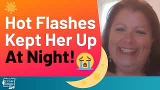 Changing Her Diet Stopped Hot Flashes At Night | The Exam Room