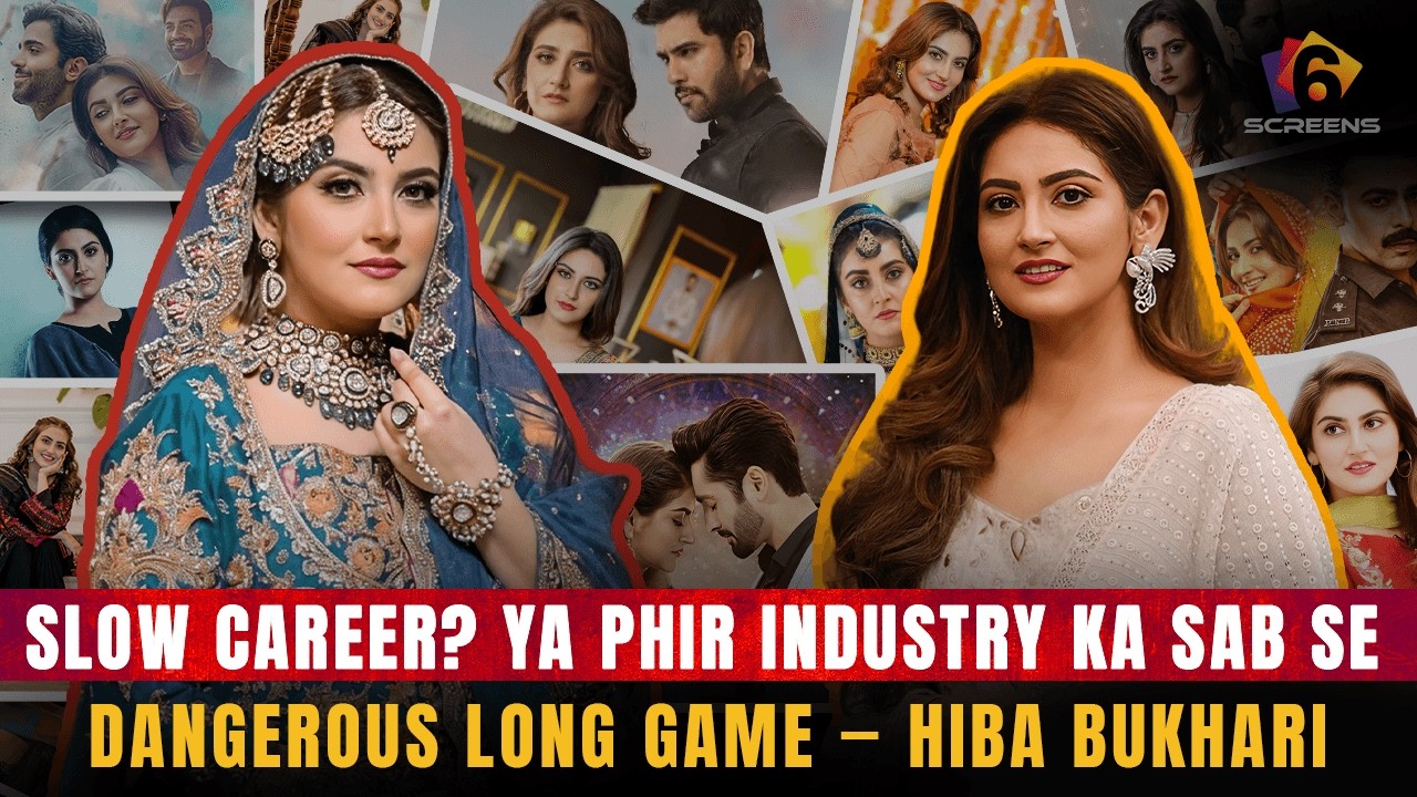 Consistency Over Controversy | Hiba Bukhari Built Real Stardom