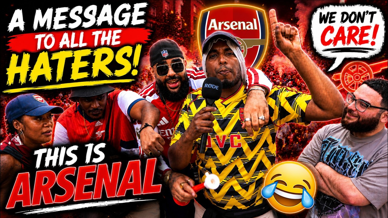 🔴 Arsenal Fans Have A Message For The HATERS! | Arsenal Parade 2026 ...