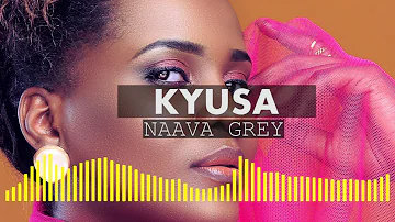 Kyusa - Naava Grey (Official Audio)