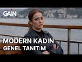 Modern Kadın | 20 Haziran’da Sadece GAİN'de! 🎈