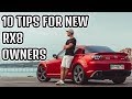 10 TIPS FOR NEW RX8 OWNERS | Better Fuel Economy, Reliability & Power