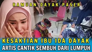 Pengobatan Ibu Ida Dayak Artis Cantik Sembuh Dari Kelumpuhan Bertahun Tahun