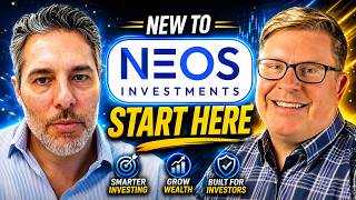 New to NEOS Investments? Start Here!