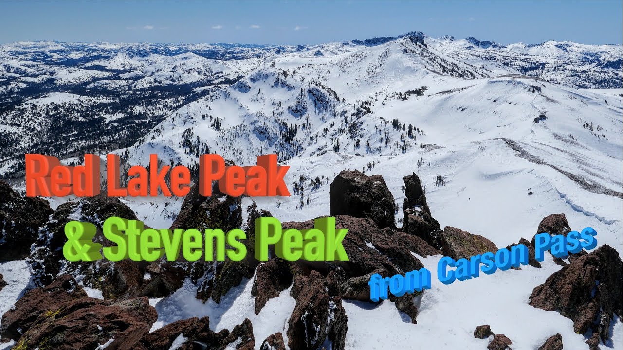 Red Lake Peak & Stevens Peak - North of Carson Pass - Sierra Nevada