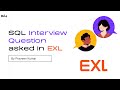 SQL Interview Question #4 | Asked in EXL | Hindi | Praveen Kumar