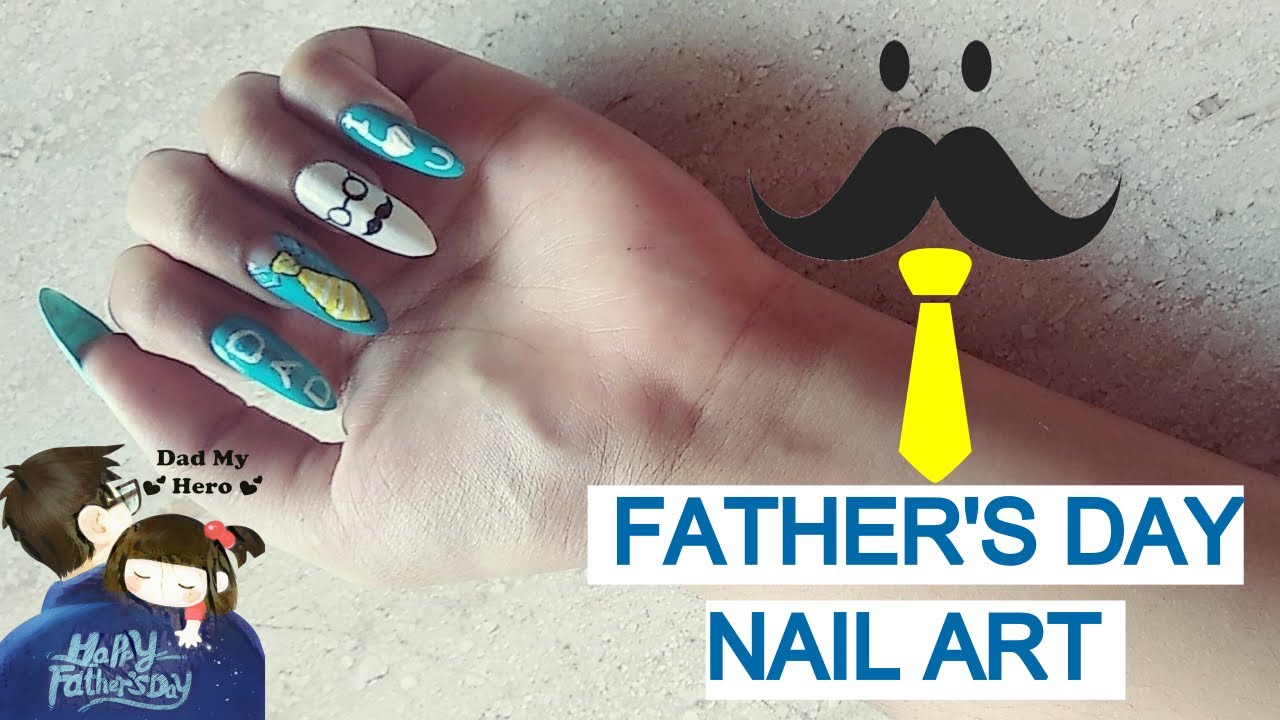 Father's Day Nail Art Nail Craft by Trusha YouTube