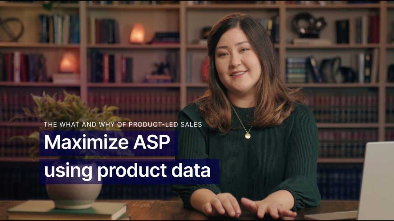 Maximize ASP and deal size with product data | The what and why of ...