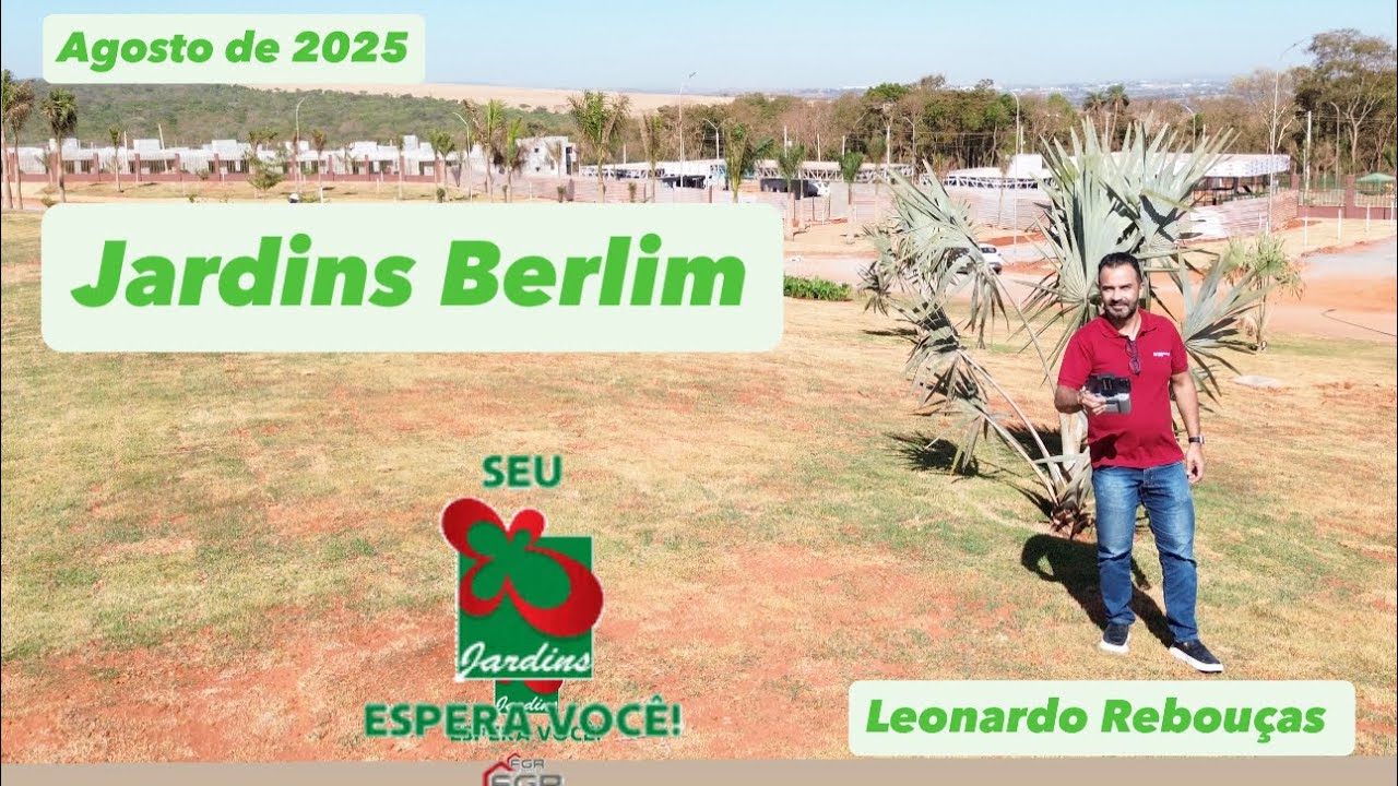 Jardins Berlim  FGR - Agosto de 2025