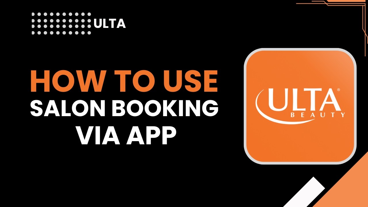 How to Use Ulta Salon Booking via App