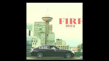 FIRE   (Official Video) | Dilraj Bhullar| 2025 | New Punjabi Song
