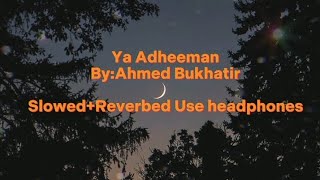 Peaceful Nasheed YaAdheeman- (Vocals Only+ Slowed+ Reverbed) #nasheedswithoutmusic #lofinasheed Resimi