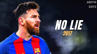 Lionel Messi ► No Lie - Sean Paul ft. Dua lipa ● Skills & Goals ¤ HD