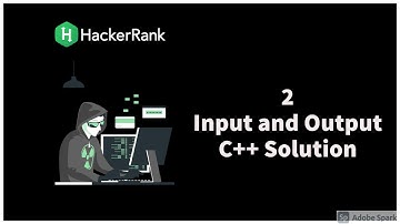 Input and Output  | Hackerrank 🏆 | C++ Solution | C++ coding challenge