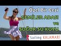 Bl.39 - Gemiler Adası ve Soğuk Su Koyu'na Özel bir Gezi / Sailing Kalamari