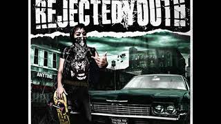 Rejected Youth - Fuck the Consent (2011)