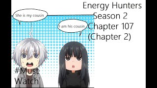 Energy hunters Chapter 107 ( Season 2 chapter 2)