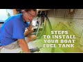 How to Install a Fuel Tank on a Boat, Ep-59