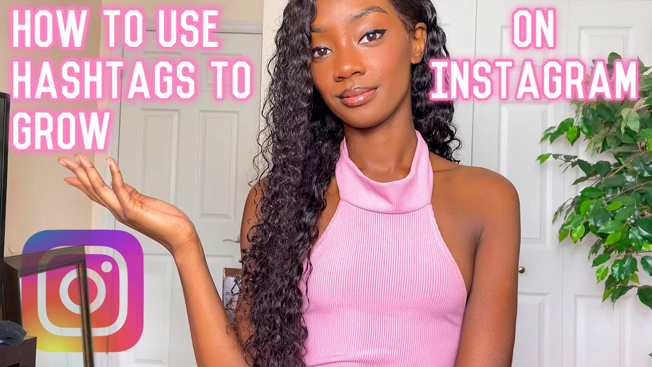 HOW TO GROW ON INSTAGRAM USING HASHTAGS 2021 | How to use hashtags ...