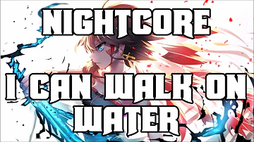 Nightcore - I Can Walk On Water [Basshunter]
