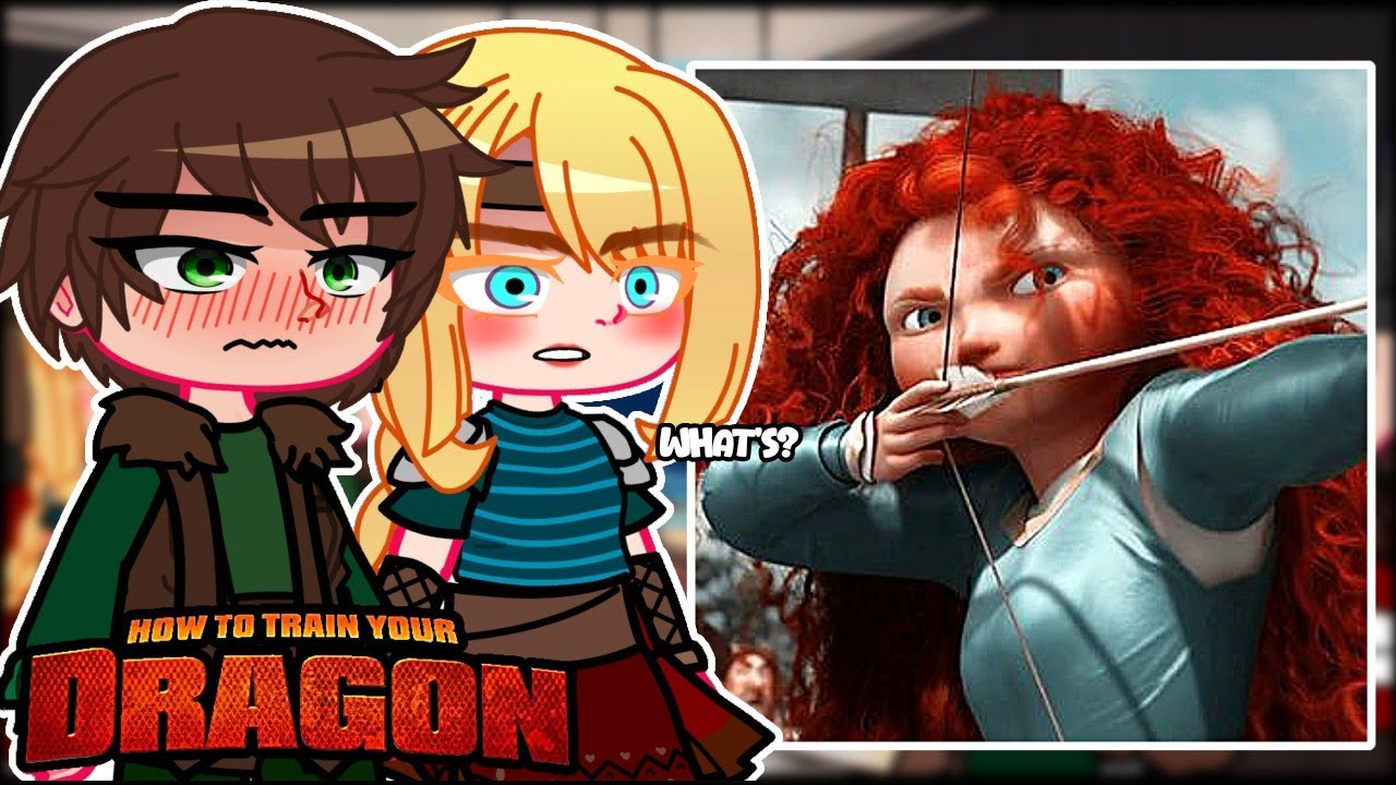Httyd React to Mérida |🇪🇸🇺🇸🇧🇷| Created by: Rethwhite