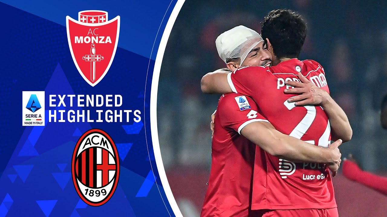 Monza vs. AC Milan: Extended Highlights, Serie A