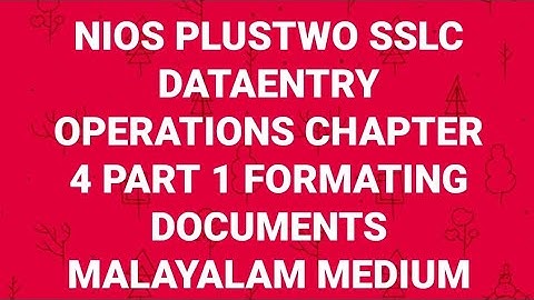NIOS PLUSTWO SSLC DATAENTRY OPERATION CHAPTER 4 PART1 MALAYALAM MEDIUM CLASS