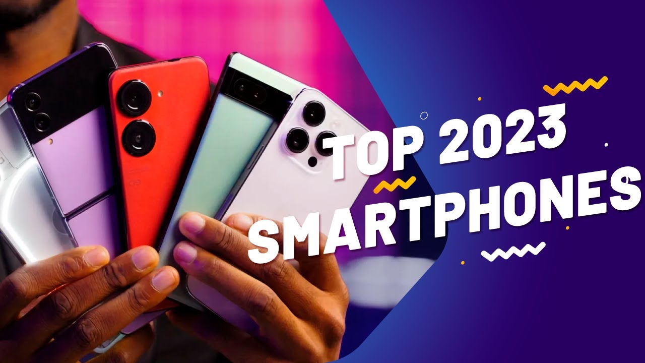 The Best Phones You Can Buy in 2023 YouTube