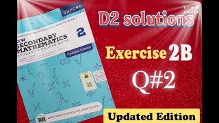 Exercise 2B Question no 2 New secondary Mathematics oxford||chapter 2 D2 Book2|| Maths