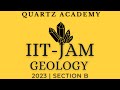 IIT-JAM Geology 2023 | Section B Solved | In-Depth Analysis & Answers