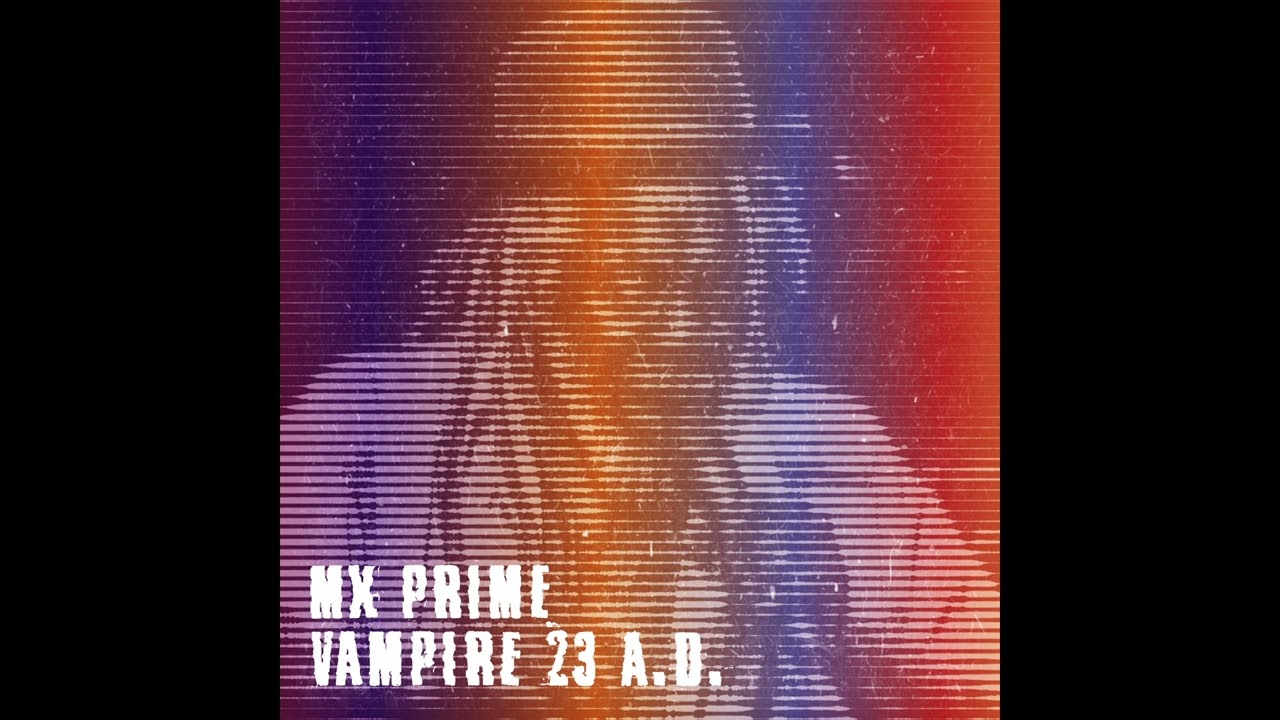 MX Prime  -Vampire 23 AD [ Soca 2023]