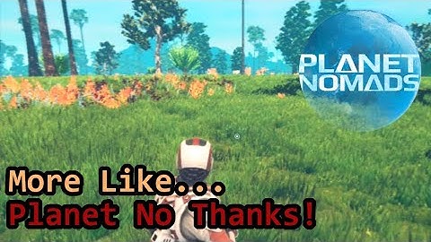 Planet Nomads? More Like... Planet No Thanks! (Planet Nomads Review)