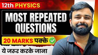 Most Repeated Questions Class 12th Physics Boards 2026