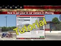 How to set your in car camera in iRacing